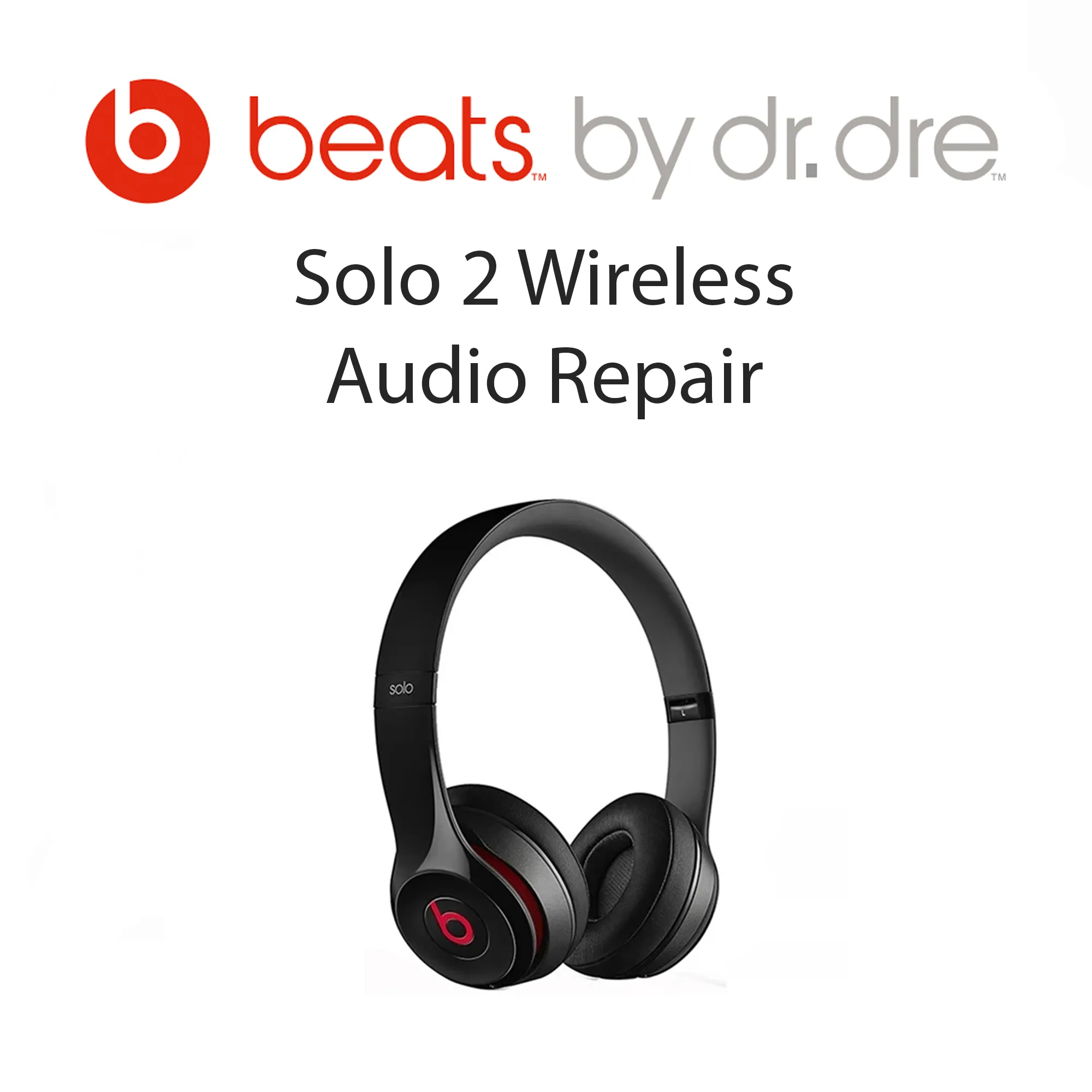 Beats Solo 2 Wireless Audio Repair - Fix Headphones