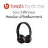 Beats Solo 2 Wireless Headband Replacement