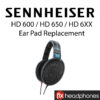 Sennheiser HD600 Ear Pad Replacement